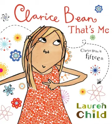 Lauren Child - Clarice Bean, That's Me Lauren Child - Clarice Bean, That's Me обложка книги