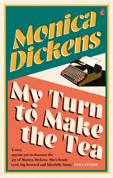 Monica Dickens - My Turn to Make the Tea обложка книги