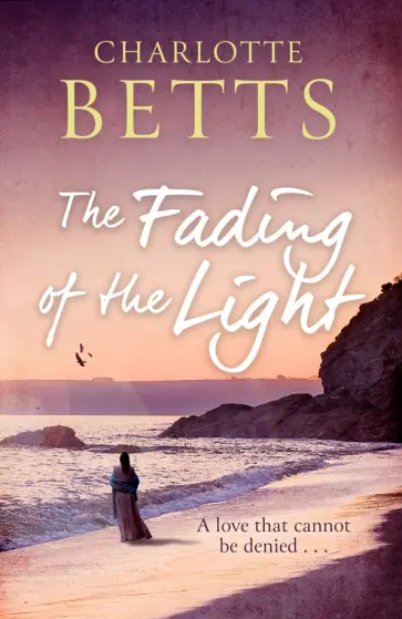 Charlotte Betts - The Fading of the Light обложка книги