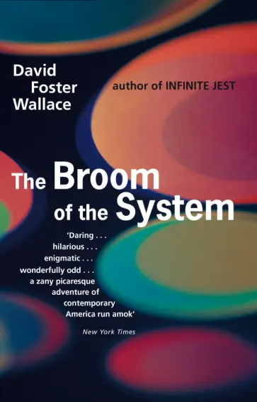 David Wallace - The Broom Of The System David Wallace - The Broom Of The System обложка книги