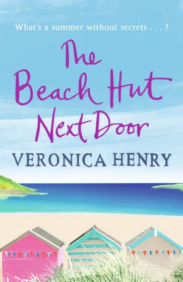 Veronica Henry - The Beach Hut Next Door обложка книги
