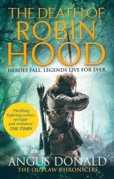 Angus Donald - The Death of Robin Hood обложка книги