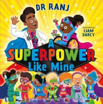 Ranj Singh - A Superpower Like Mine обложка книги
