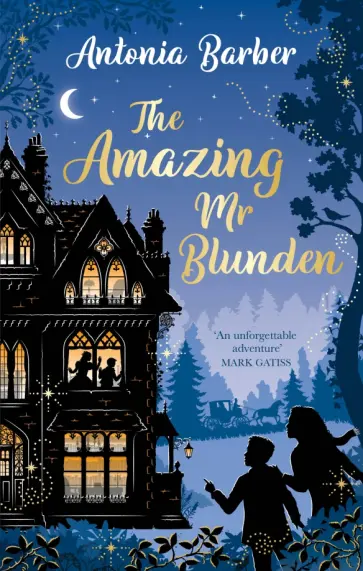 Antonia Barber - The Amazing Mr Blunden Antonia Barber - The Amazing Mr Blunden обложка книги
