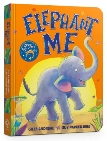 Giles Andreae - Elephant Me обложка книги