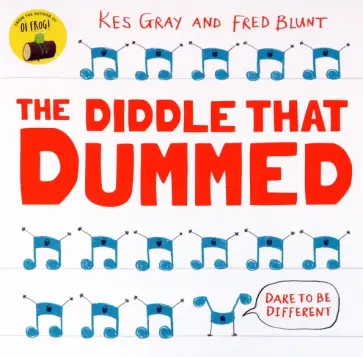 Kes Gray - The Diddle That Dummed обложка книги
