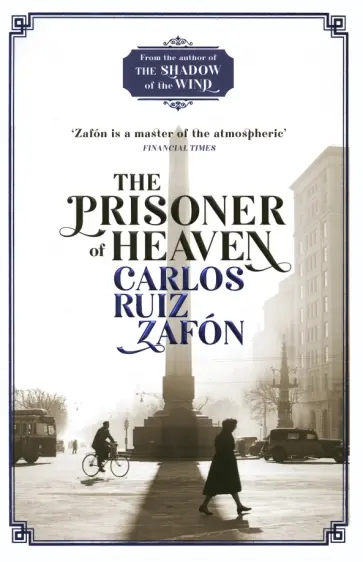 Zafon Ruiz - The Prisoner of Heaven обложка книги
