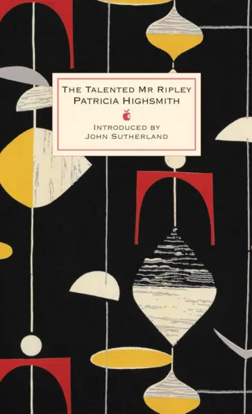 Patricia Highsmith - The Talented Mr Ripley Patricia Highsmith - The Talented Mr Ripley обложка книги