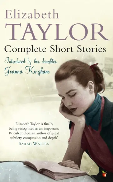 Elizabeth Taylor - Complete Short Stories Elizabeth Taylor - Complete Short Stories обложка книги