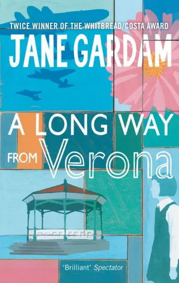 Jane Gardam - A Long Way From Verona обложка книги