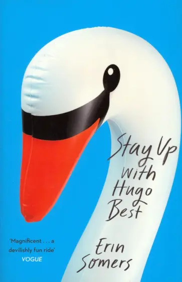 Erin Somers - Stay Up With Hugo Best Erin Somers - Stay Up With Hugo Best обложка книги