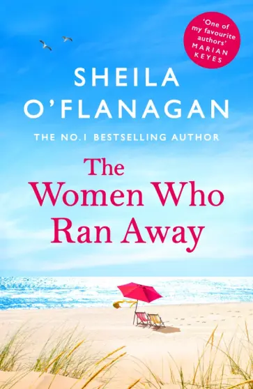 Sheila O`Flanagan - The Women Who Ran Away обложка книги