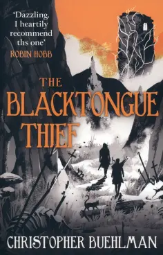Christopher Buehlman - The Blacktongue Thief обложка книги