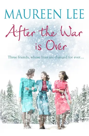 Maureen Lee - After the War is Over обложка книги