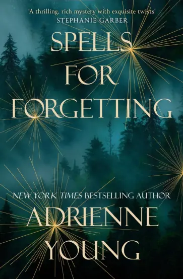 Adrienne Young - Spells for Forgetting Adrienne Young - Spells for Forgetting обложка книги