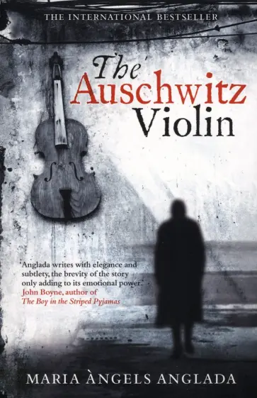 Anglada Angels - The Auschwitz Violin Anglada Angels - The Auschwitz Violin обложка книги
