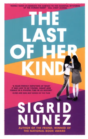 Sigrid Nunez - The Last of Her Kind обложка книги
