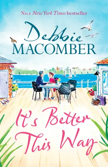 Debbie Macomber - It's Better This Way обложка книги