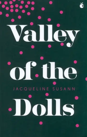 Jacqueline Susann - Valley Of The Dolls обложка книги