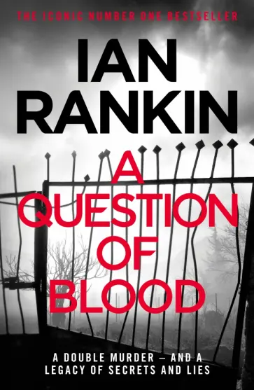 Ian Rankin - A Question of Blood Ian Rankin - A Question of Blood обложка книги