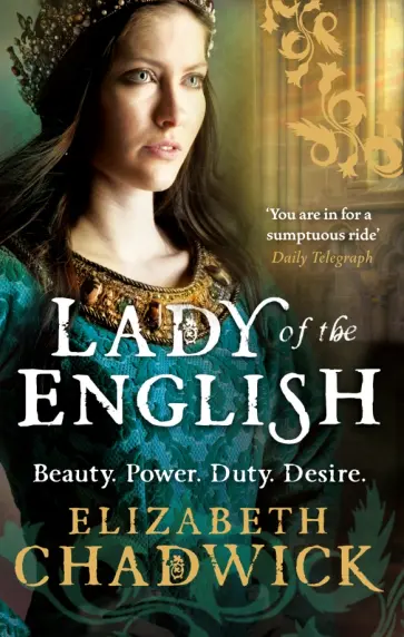 Elizabeth Chadwick - Lady Of The English Elizabeth Chadwick - Lady Of The English обложка книги