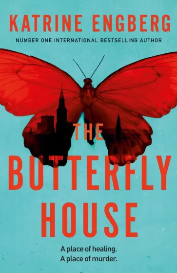Katrine Engberg - The Butterfly House обложка книги