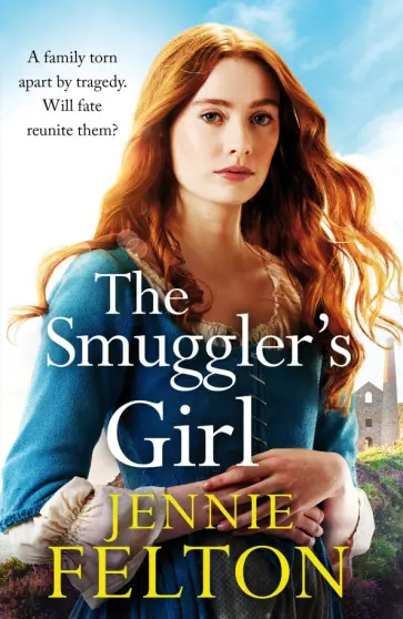 Jennie Felton - The Smuggler's Girl обложка книги