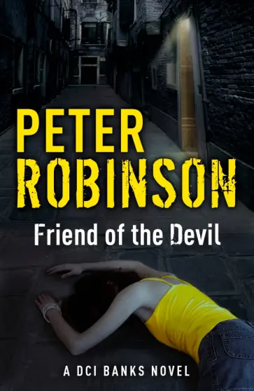 Peter Robinson - Friend of the Devil Peter Robinson - Friend of the Devil обложка книги