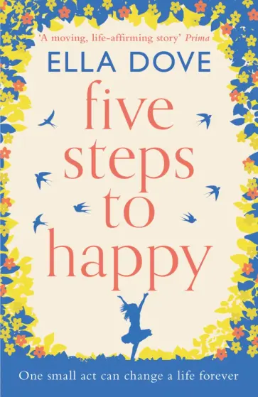 Ella Dove - Five Steps to Happy Ella Dove - Five Steps to Happy обложка книги