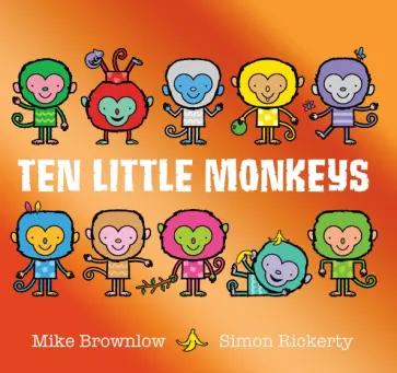 Mike Brownlow - Ten Little Monkeys Mike Brownlow - Ten Little Monkeys обложка книги