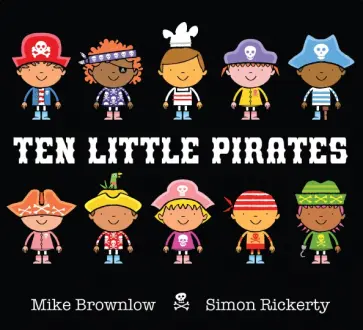 Mike Brownlow - Ten Little Pirates Mike Brownlow - Ten Little Pirates обложка книги