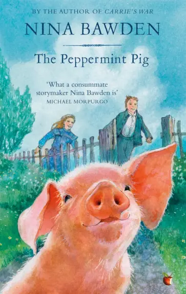 Nina Bawden - The Peppermint Pig Nina Bawden - The Peppermint Pig обложка книги