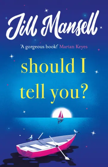 Jill Mansell - Should I Tell You? обложка книги