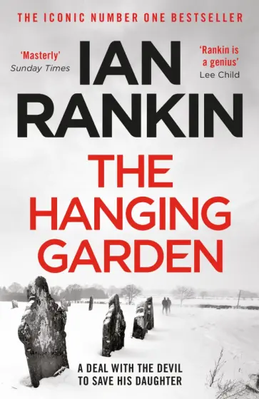 Ian Rankin - The Hanging Garden Ian Rankin - The Hanging Garden обложка книги