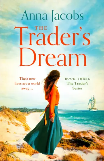 Anna Jacobs - The Trader's Dream Anna Jacobs - The Trader's Dream обложка книги