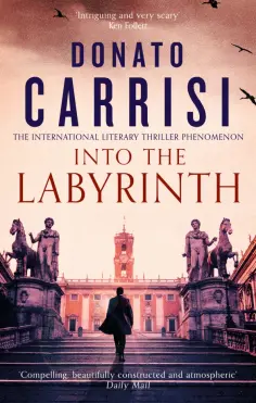 Donato Carrisi - Into the Labyrinth обложка книги