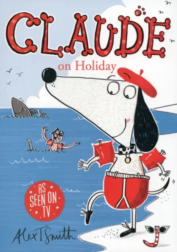 Alex Smith - Claude on Holiday Alex Smith - Claude on Holiday обложка книги