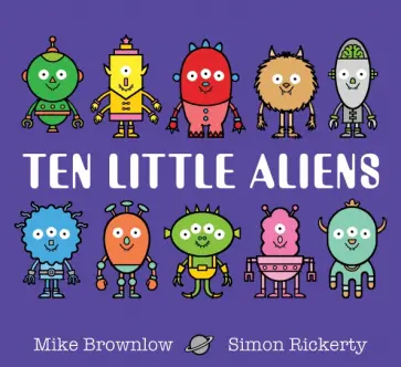 Mike Brownlow - Ten Little Aliens Mike Brownlow - Ten Little Aliens обложка книги