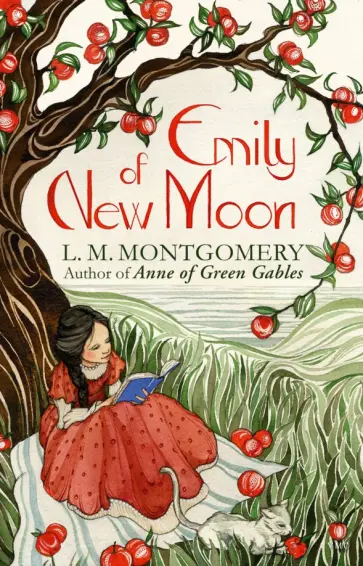 Lucy Montgomery - Emily of New Moon Lucy Montgomery - Emily of New Moon обложка книги
