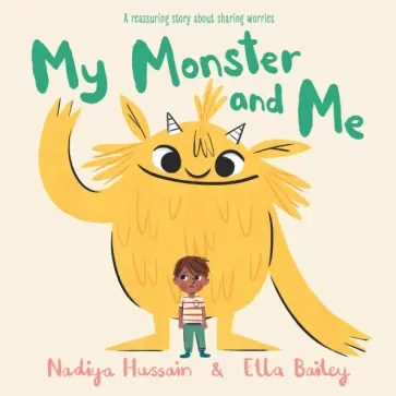 Nadiya Hussain - My Monster and Me Nadiya Hussain - My Monster and Me обложка книги