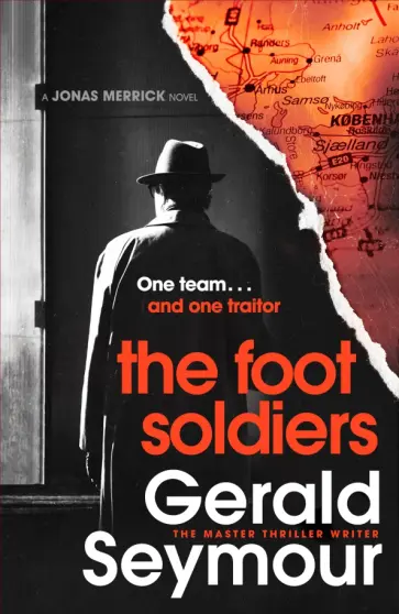 Gerald Seymour - The Foot Soldiers Gerald Seymour - The Foot Soldiers обложка книги