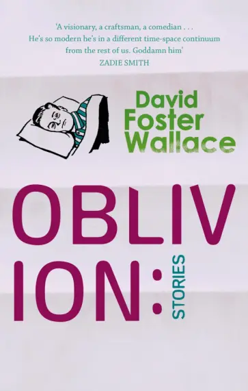 David Wallace - Oblivion. Stories David Wallace - Oblivion. Stories обложка книги