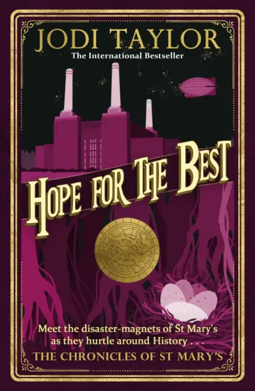 Jodi Taylor - Hope for the Best обложка книги