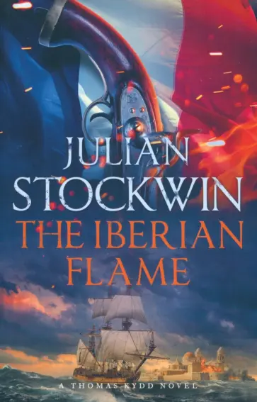 Julian Stockwin - The Iberian Flame обложка книги