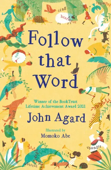 John Agard - Follow that Word обложка книги