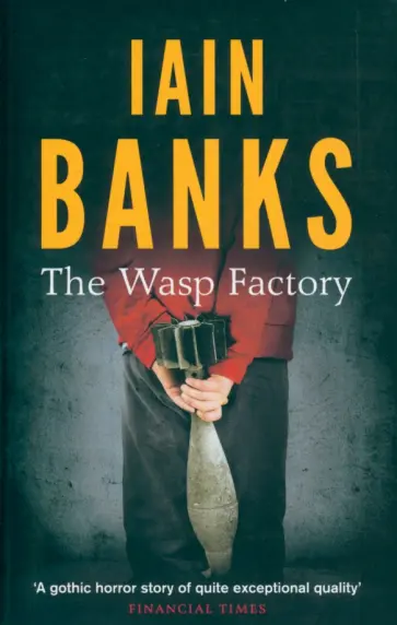 Iain Banks - The Wasp Factory Iain Banks - The Wasp Factory обложка книги