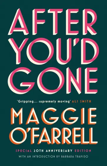Maggie O`Farrell - After You'd Gone обложка книги