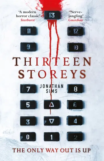 Jonathan Sims - Thirteen Storeys Jonathan Sims - Thirteen Storeys обложка книги