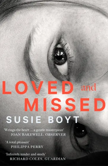 Susie Boyt - Loved and Missed обложка книги