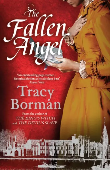 Tracy Borman - The Fallen Angel обложка книги